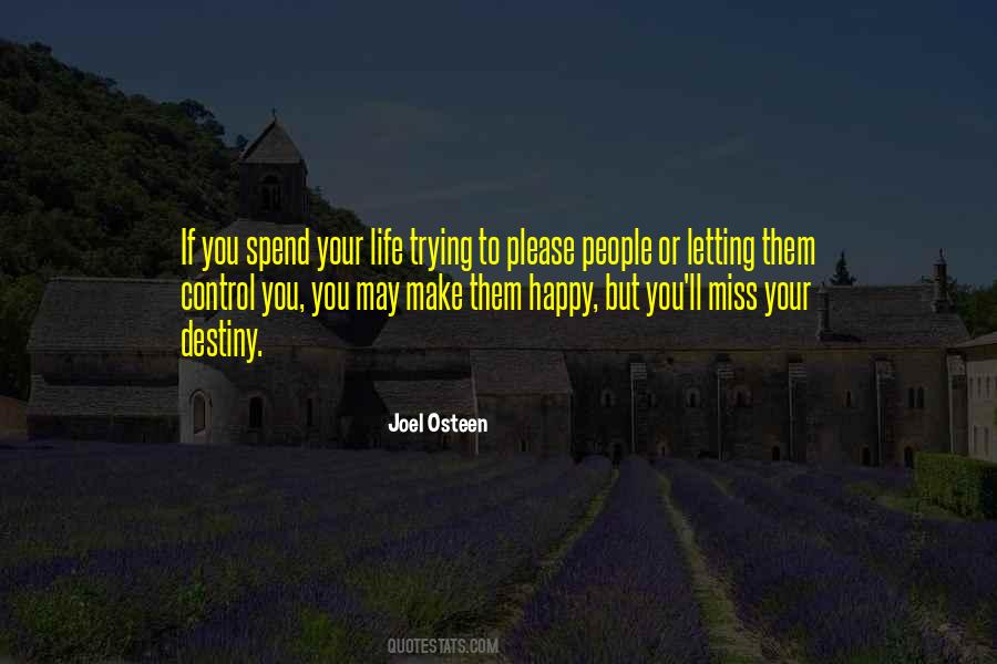 Quotes About Just Trying To Be Happy #87111