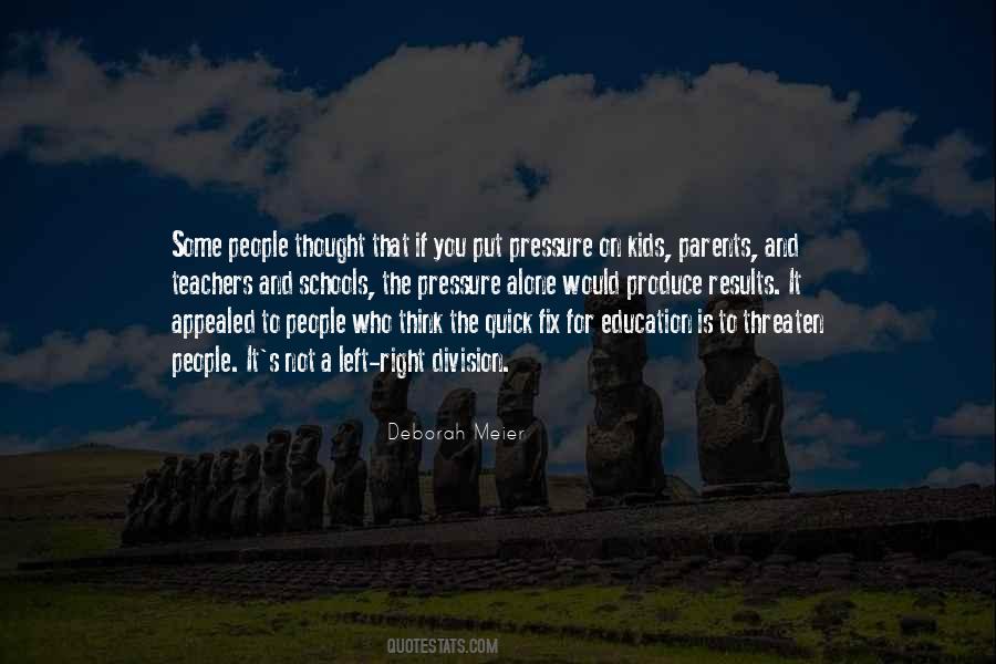 Quotes About Pressure In School #1779745