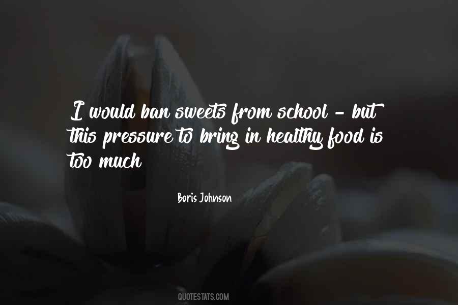 Quotes About Pressure In School #256847