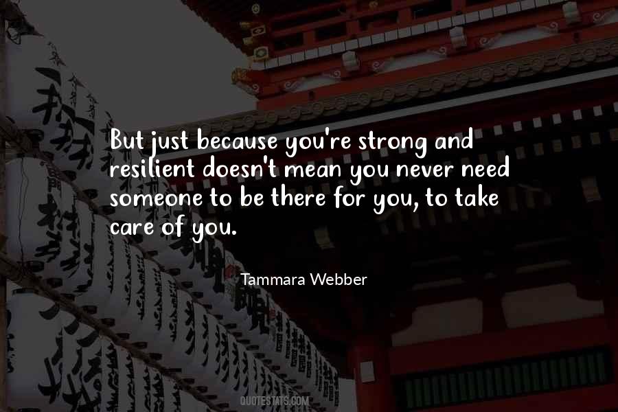 Quotes About Be There For You #1309562