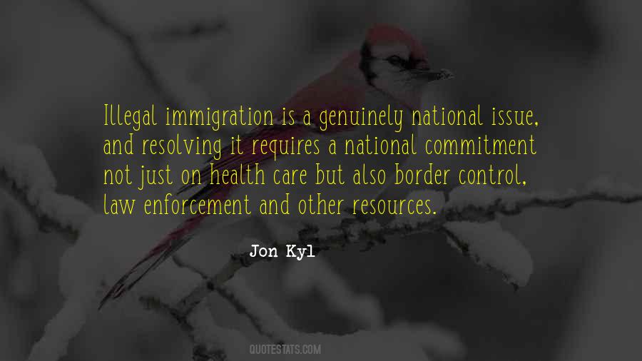 Quotes About Border Control #498219