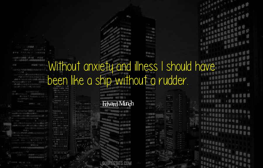 Ship Without Rudder Quotes #28791