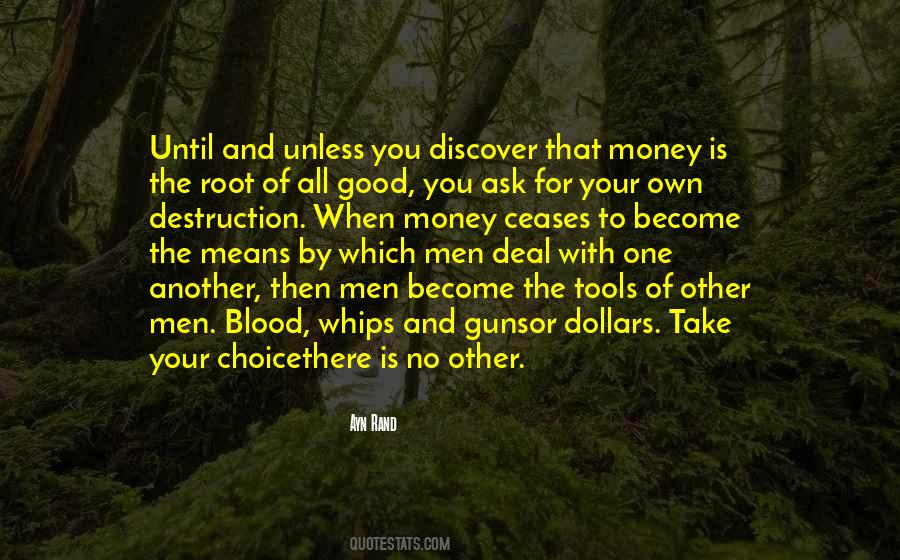 Unless Money Quotes #1267860