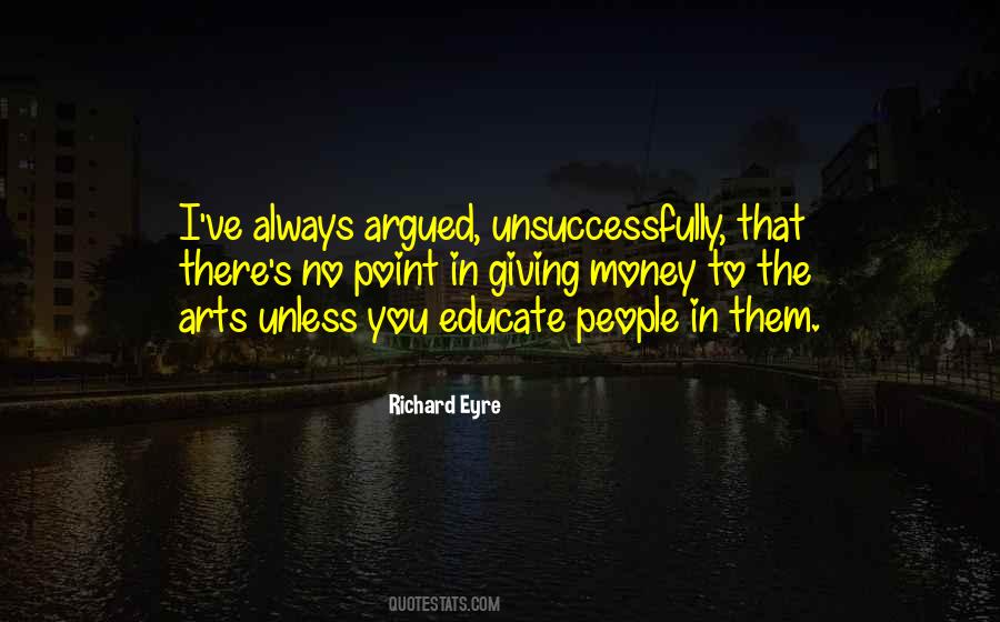 Unless Money Quotes #321028