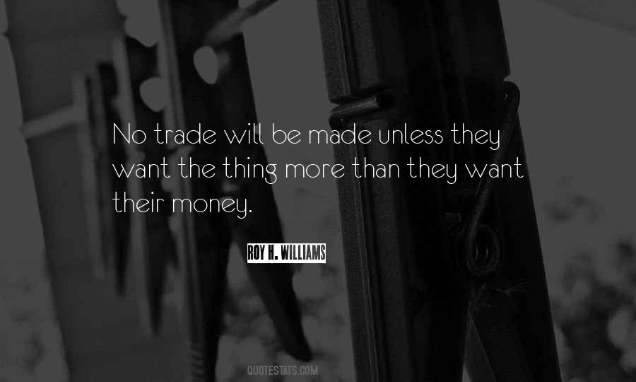 Unless Money Quotes #357027