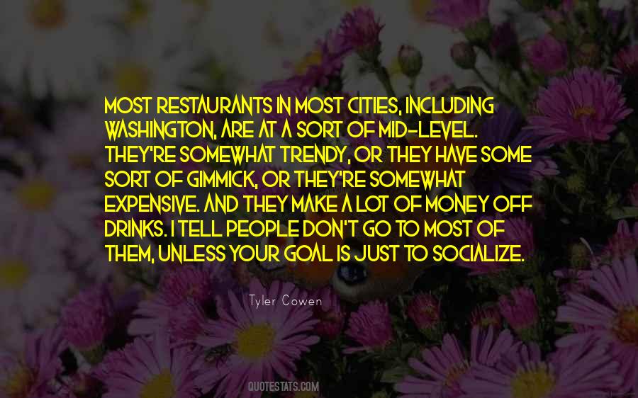 Unless Money Quotes #548708