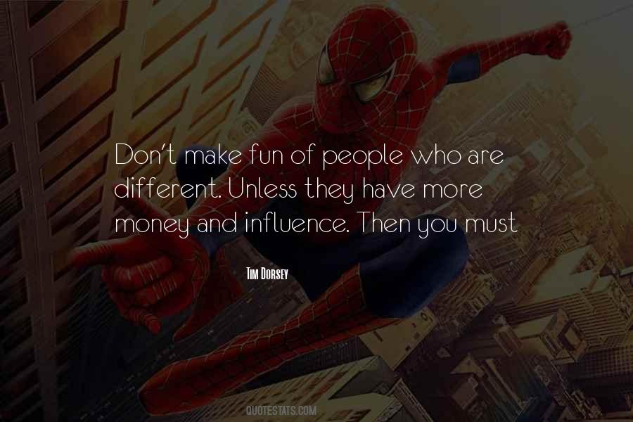 Unless Money Quotes #686101