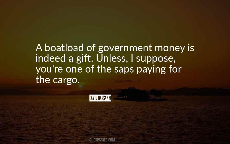 Unless Money Quotes #824555