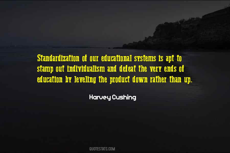 Quotes About Standardization #265498