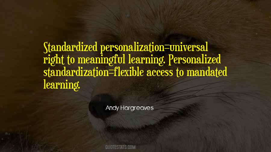 Quotes About Standardization #479668