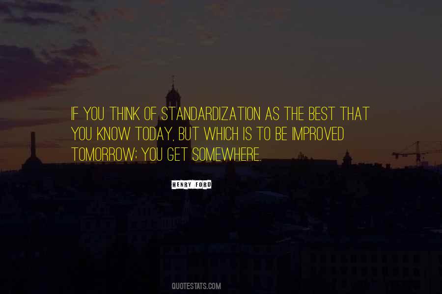 Quotes About Standardization #596740