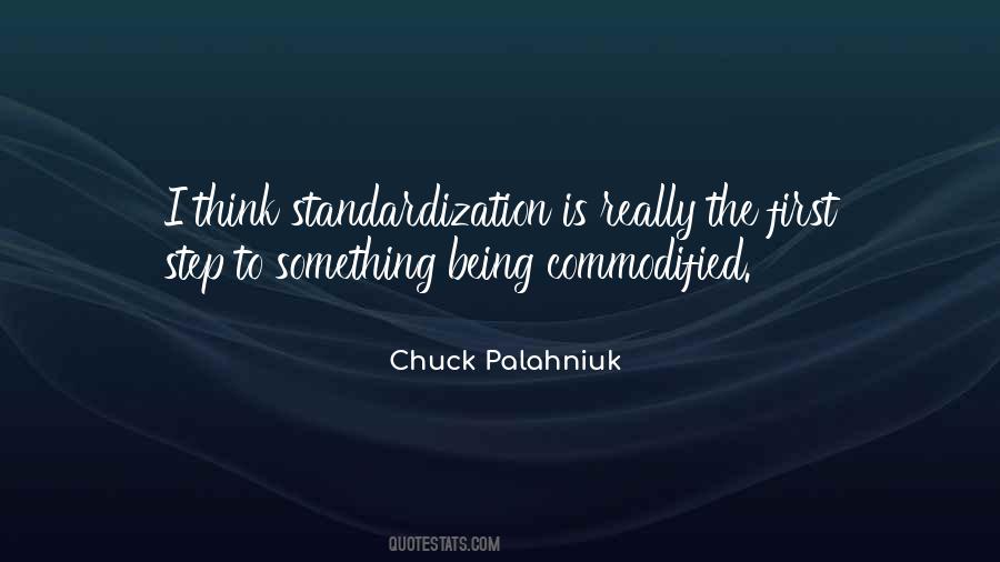 Quotes About Standardization #697563