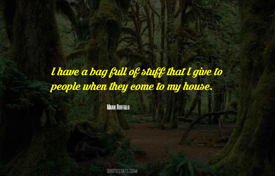 Quotes About My House #1303063