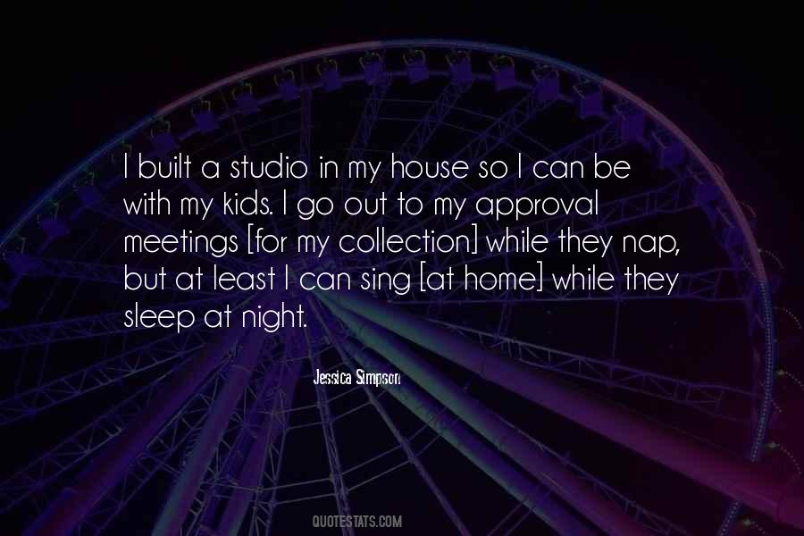 Quotes About My House #1419550