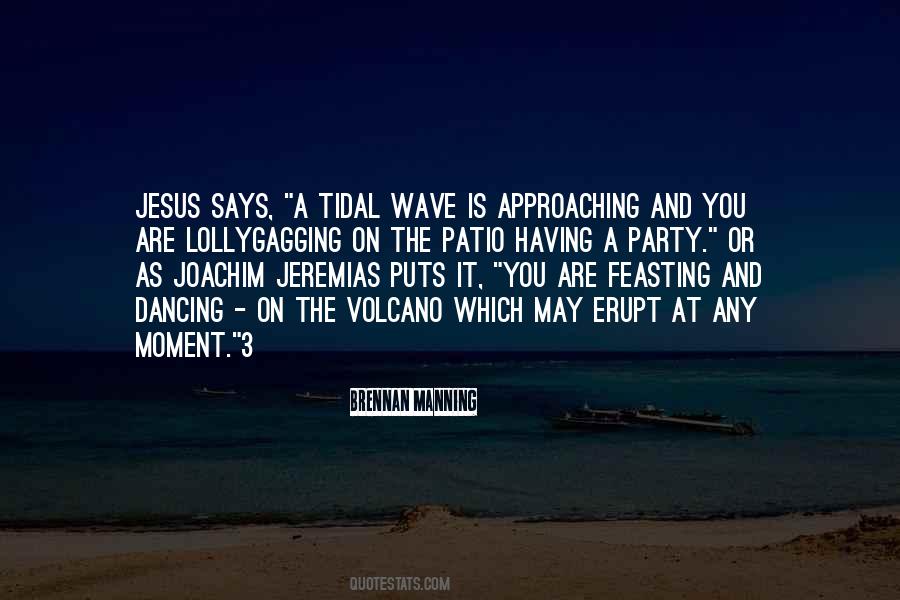 Quotes About Feasting #1518239
