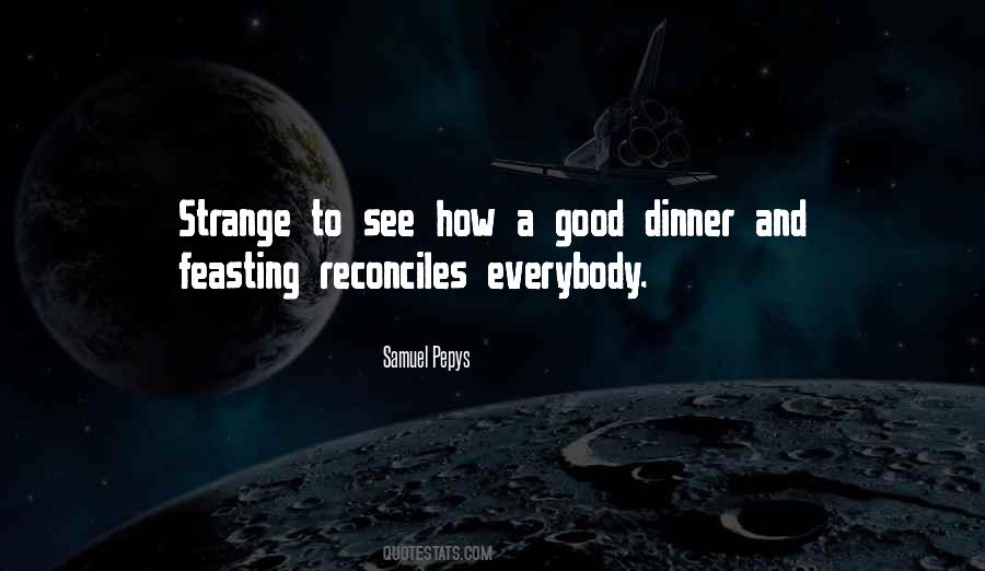 Quotes About Feasting #1819721