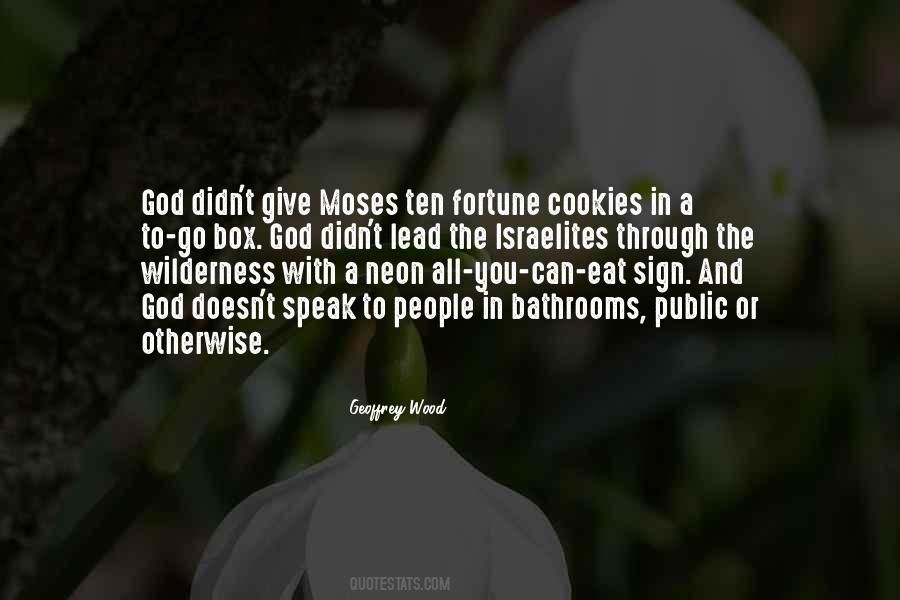 Israelites In The Wilderness Quotes #349900