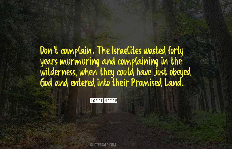 Israelites In The Wilderness Quotes #793345