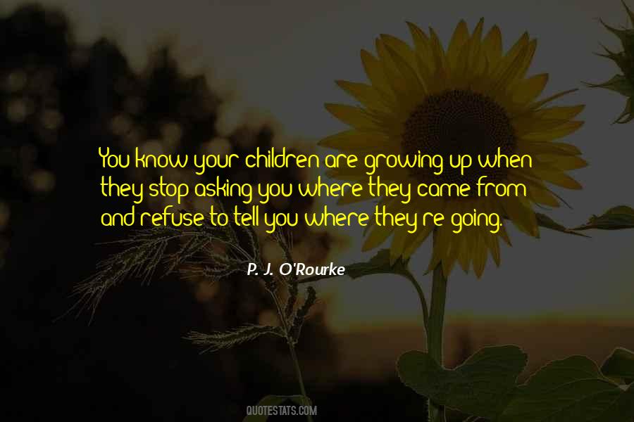 Children Growing Quotes #322992