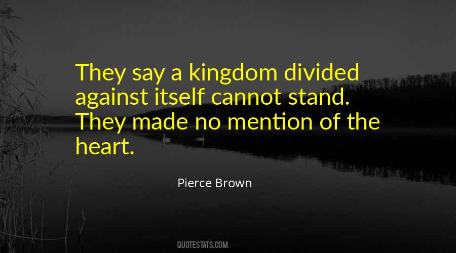 Quotes About Divided Heart #414350