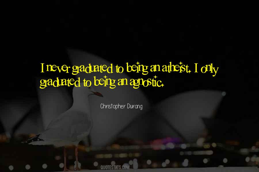 An Agnostic Quotes #363817