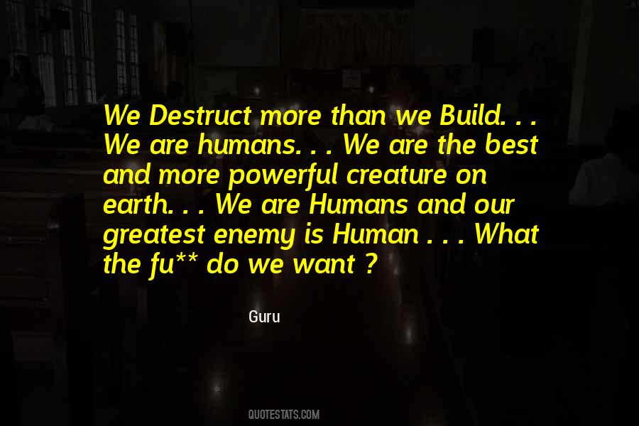 Human What Quotes #728658