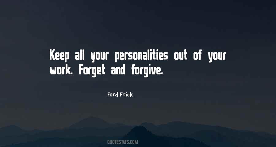 Quotes About Forget And Forgive #1235962