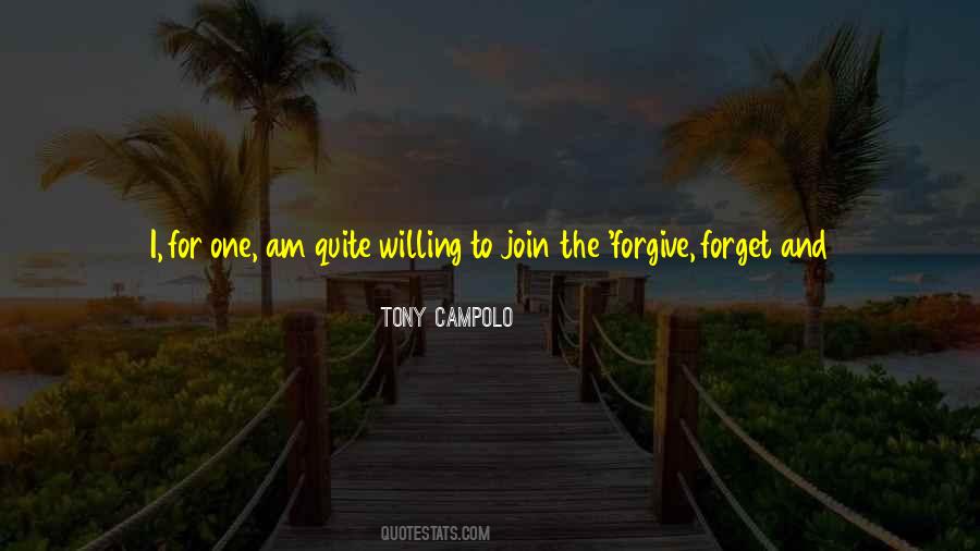 Quotes About Forget And Forgive #232615