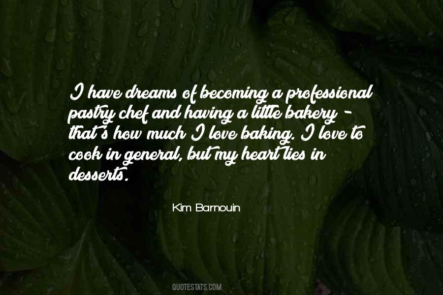 Quotes About Pastry Chef #1014823
