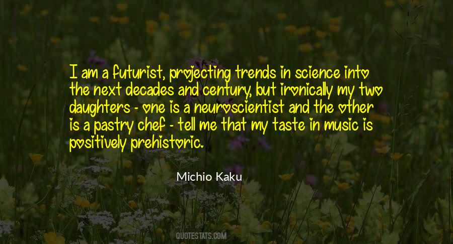 Quotes About Pastry Chef #533774