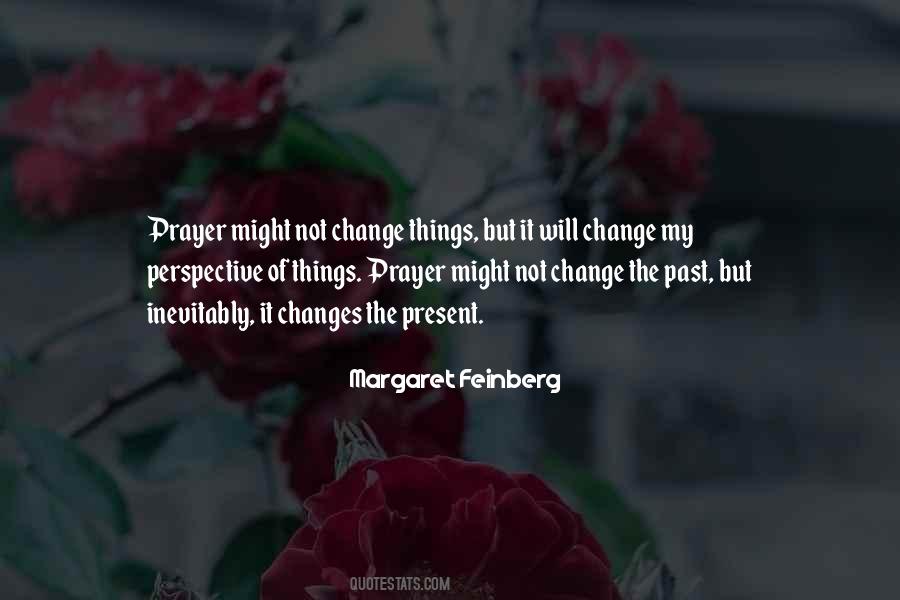 Quotes About Prayer Changes Things #352830