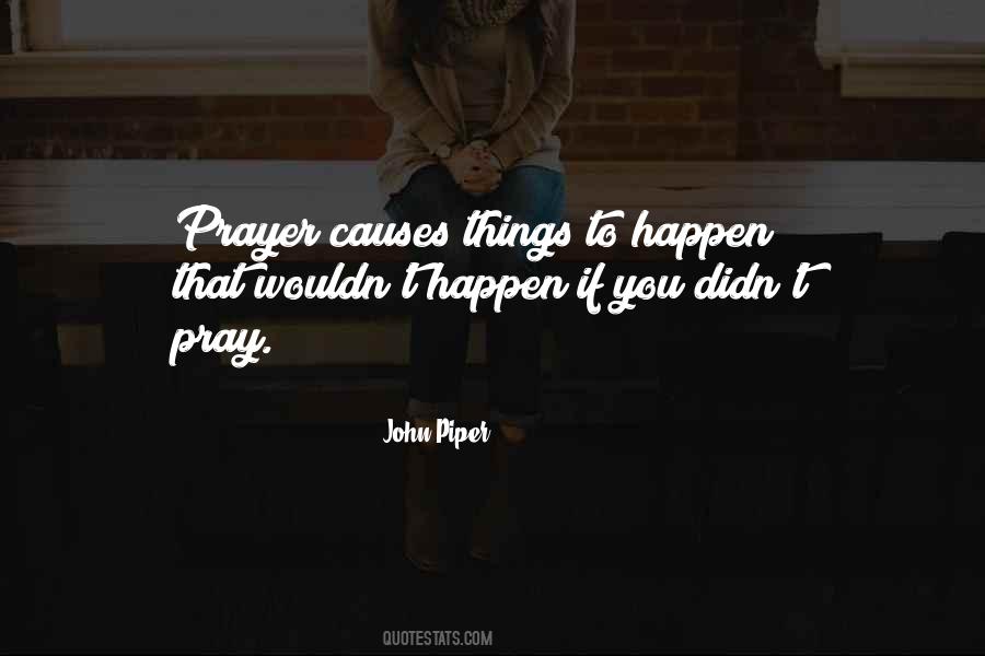 Quotes About Prayer Changes Things #395554