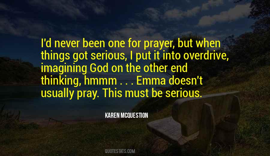Quotes About Prayer Changes Things #571711
