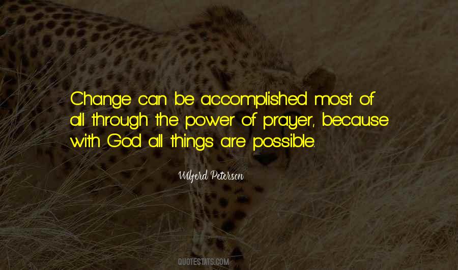 Quotes About Prayer Changes Things #774123