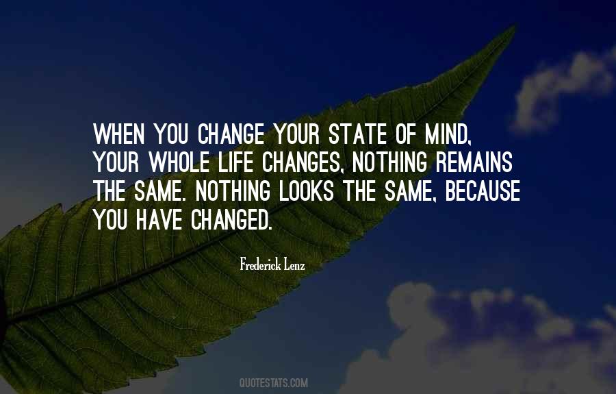 Quotes About Changing My Mind #527798