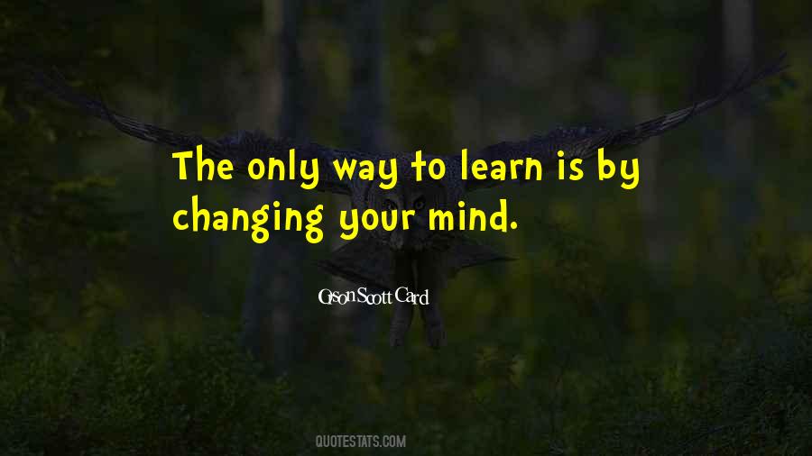Quotes About Changing My Mind #643365