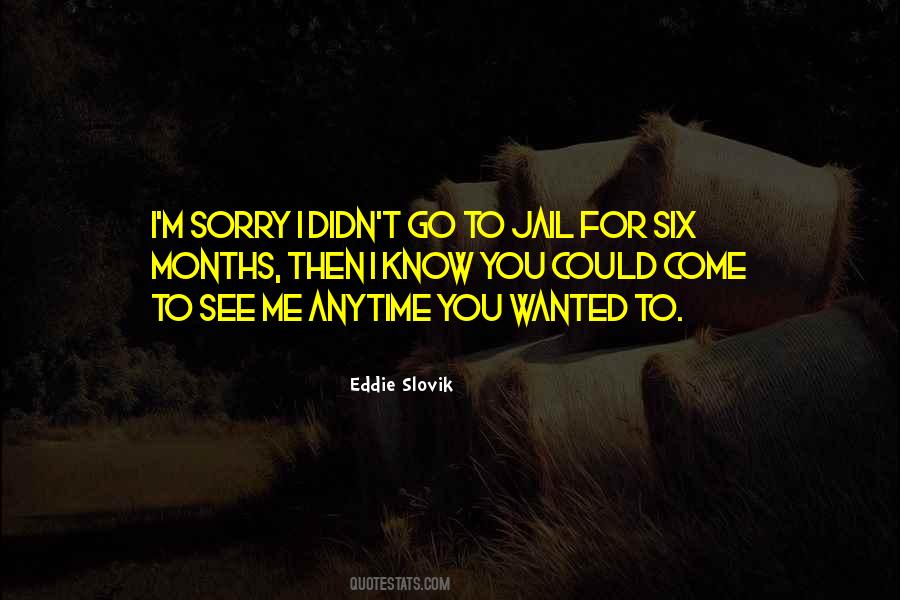 Go To Jail Quotes #1579682