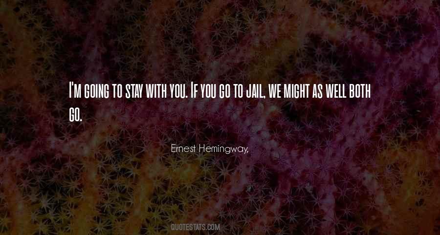 Go To Jail Quotes #383599