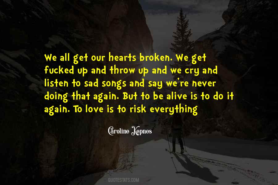 Quotes About Risk And Love #1008882