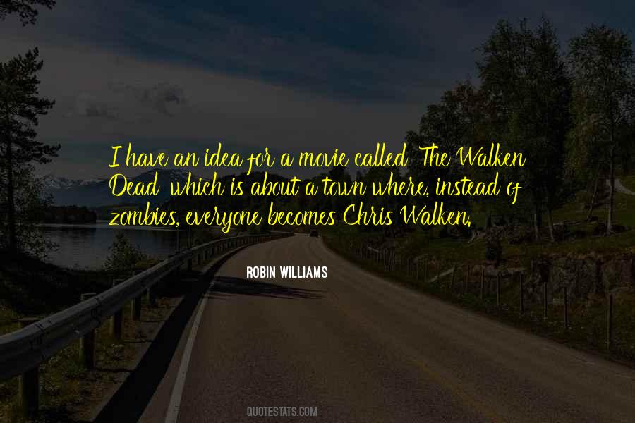 Chris Walken Quotes #1422824