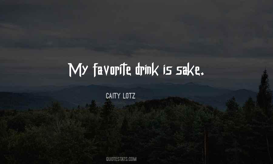 Quotes About Favorite Drink #914241