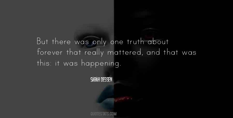 Quotes About The Truth About Forever #717326