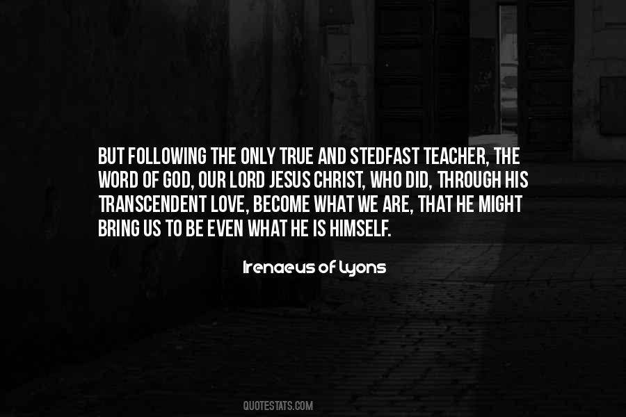 True Teacher Quotes #1076282
