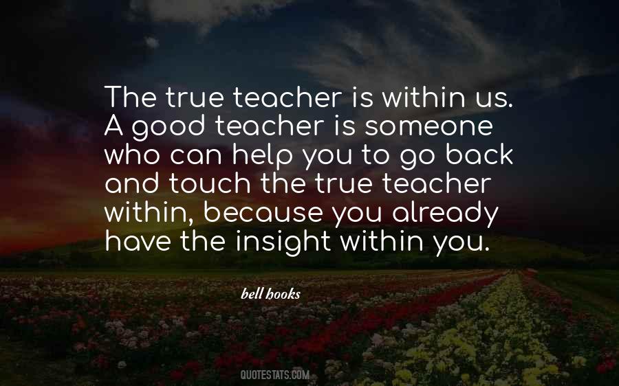 True Teacher Quotes #1195886