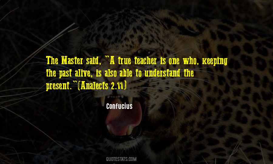 True Teacher Quotes #1649893