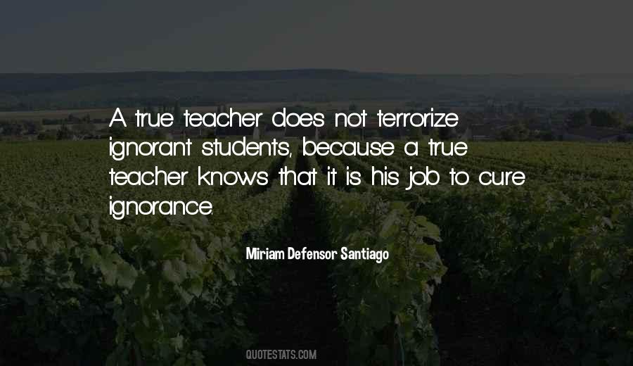 True Teacher Quotes #1715088