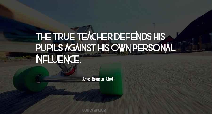 True Teacher Quotes #1797954