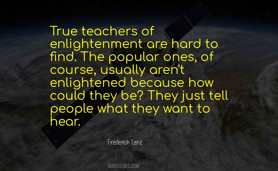 True Teacher Quotes #1821799