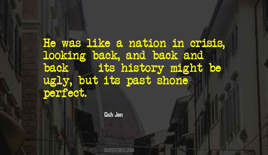 Quotes About Looking Back At History #1200559