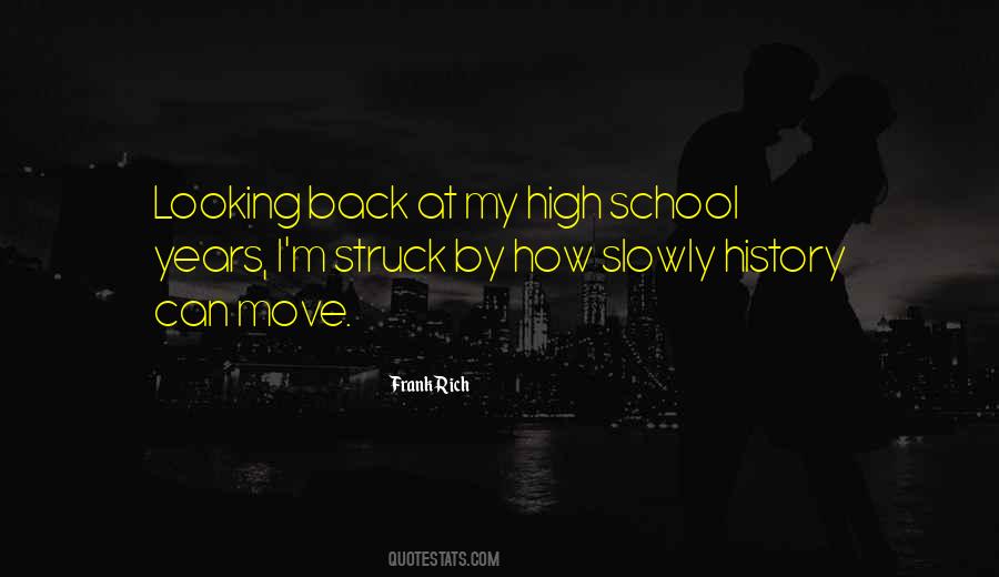 Quotes About Looking Back At History #344519